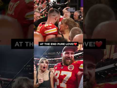 At the end only PURE LOVE️ #traviskelce #taylorswift #superbowl #nfl #chiefs #viral